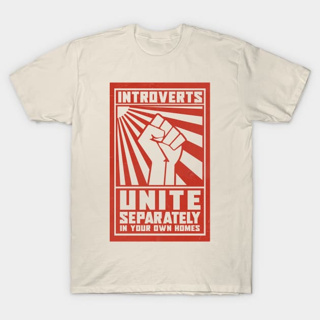 Introverts Unite T-Shirt by JennyPool